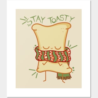 Stay Toasty Posters and Art